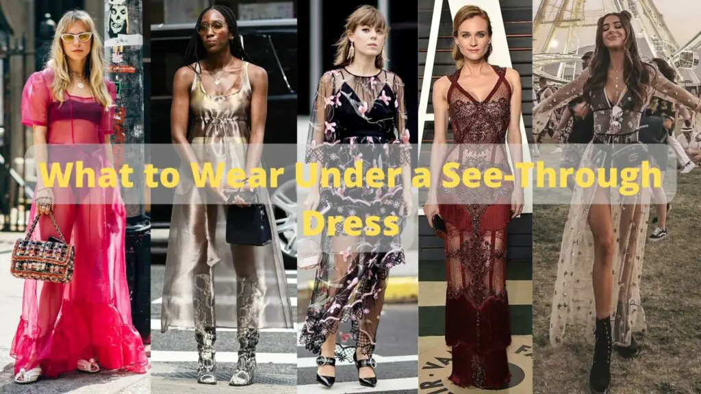 What to Wear Under a See-Through Dress
