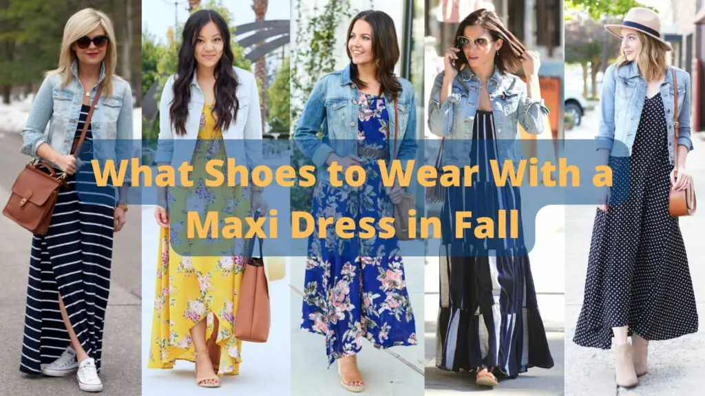 What Shoes to Wear With a Maxi Dress in Fall