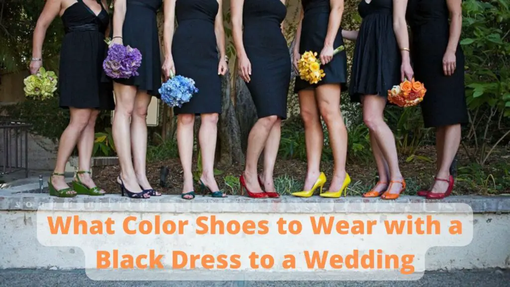 What Color Shoes to Wear with a Black Dress to a Wedding