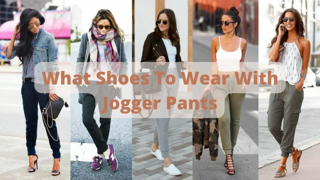 What Shoes To Wear With Joggers
