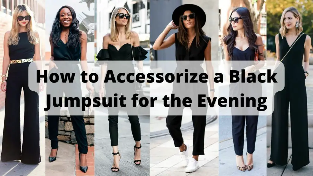How to Accessorize a Black Jumpsuit for the Evening