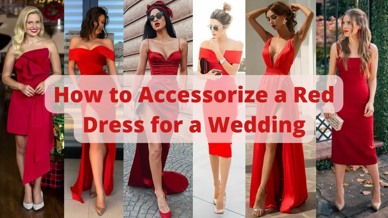 How to Accessorize a Red Dress for a Wedding | 10 Best Ways