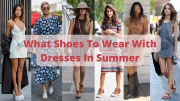 What Shoes To Wear With Dresses In Summer