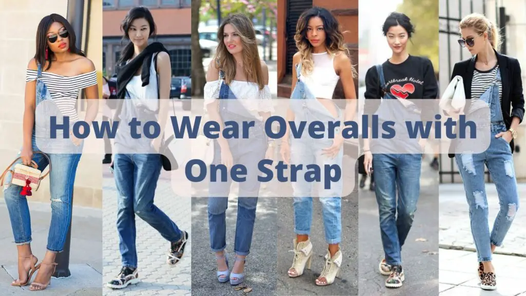 How to Wear Overalls with One Strap