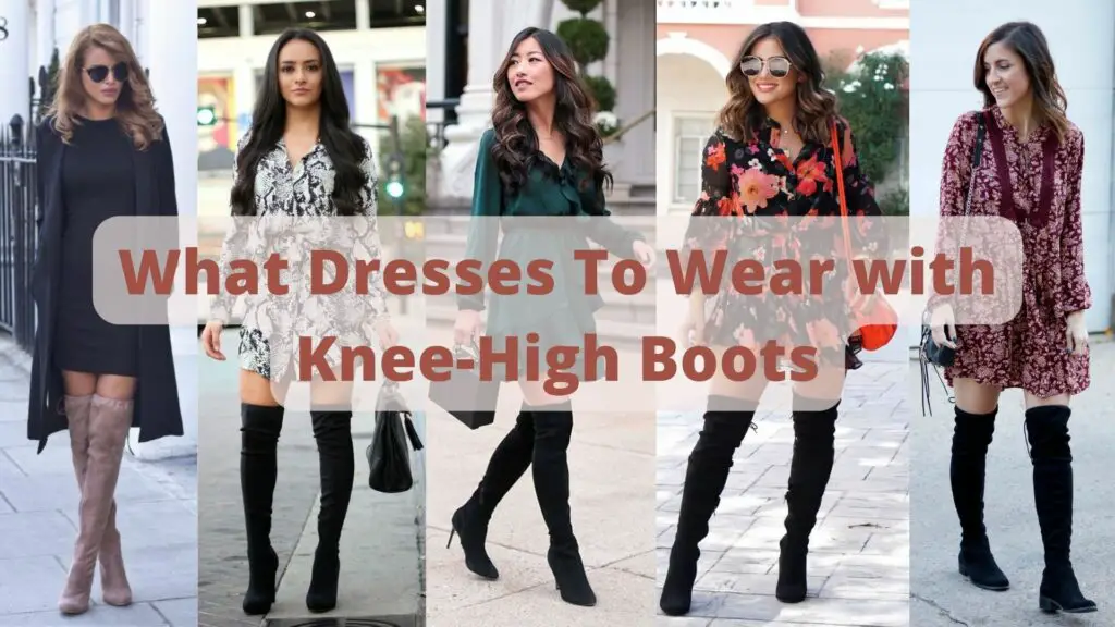 What Dresses To Wear with Knee-High Boots